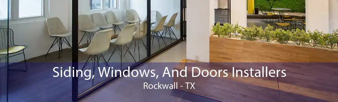  Siding, Windows, And Doors Installers Rockwall - TX