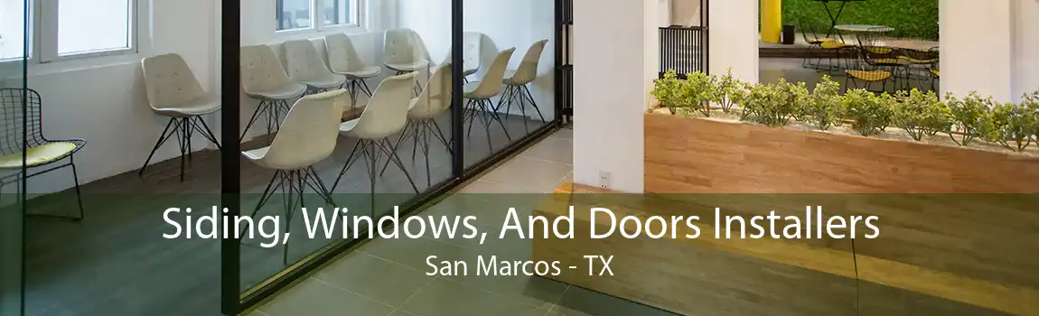 Siding, Windows, And Doors Installers San Marcos - TX