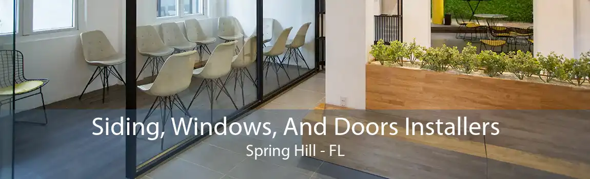 Siding, Windows, And Doors Installers Spring Hill - FL