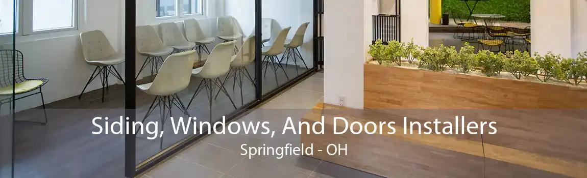 Siding, Windows, And Doors Installers Springfield - OH