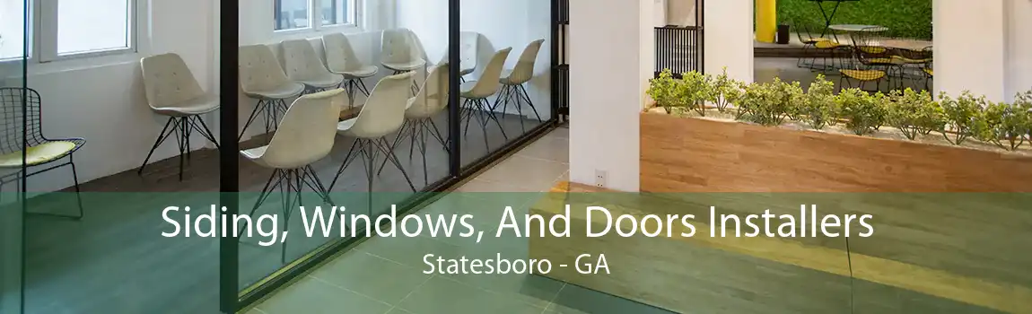  Siding, Windows, And Doors Installers Statesboro - GA