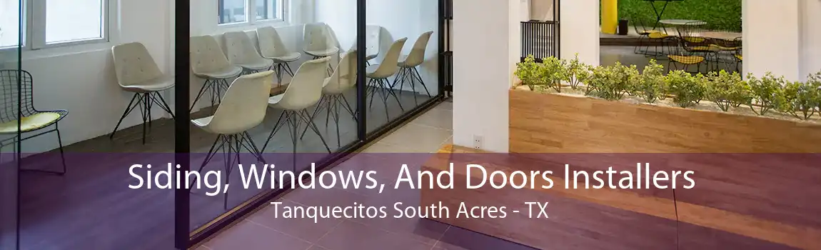  Siding, Windows, And Doors Installers Tanquecitos South Acres - TX