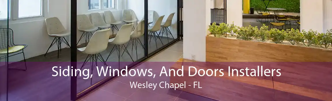 Siding, Windows, And Doors Installers Wesley Chapel - FL